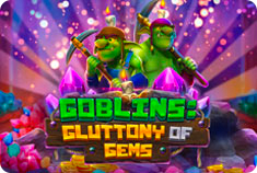 Spinit Goblins: Gluttony of Gems